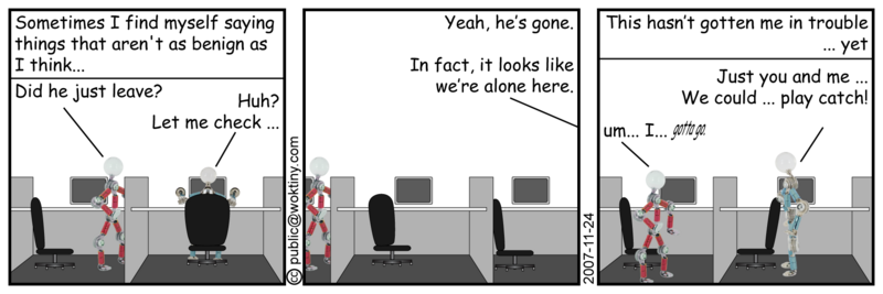 Somehow, I never managed to suggest what I was thinking. Working Late