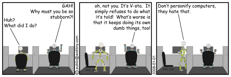 Except Ubuntu, you can personify it, it's for real people. Personification