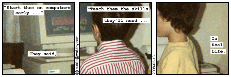 If you're lucky, they'll grow up to make web-comics. A Softer Life